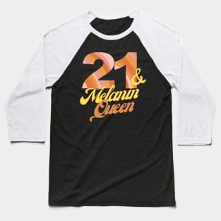 21st birthday woman 21 bday melanin queen Baseball T-Shirt